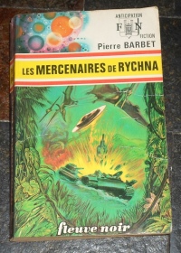 Pierre Barbet - les mercenaires de Rychna