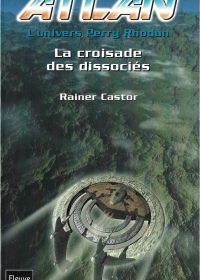 Rainer Castor - La croisade des dissociés