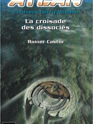 Rainer Castor - La croisade des dissociés