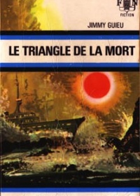 Jimmy Guieu - Le triangle de la mort